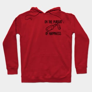 On the Pursuit of Happiness Hoodie